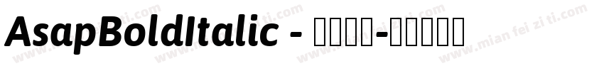 AsapBoldItalic - 开源字体字体转换